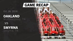 Recap: Oakland  vs. Smyrna  2016