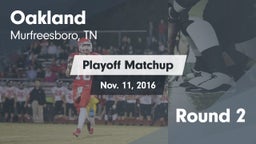 Matchup: Oakland  vs. Round 2 2016