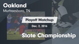 Matchup: Oakland  vs. State Championship 2016
