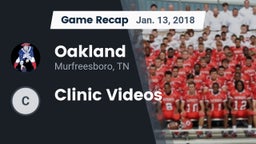 Recap: Oakland  vs. Clinic Videos 2018