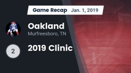 Recap: Oakland  vs. 2019 Clinic 2019