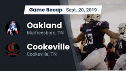 Recap: Oakland  vs. Cookeville  2019