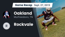 Recap: Oakland  vs. Rockvale  2019