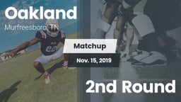 Matchup: Oakland  vs. 2nd Round 2019