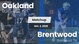 Matchup: Oakland  vs. Brentwood  2020