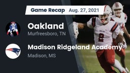Recap: Oakland  vs. Madison Ridgeland Academy 2021