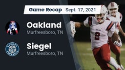 Recap: Oakland  vs. Siegel  2021