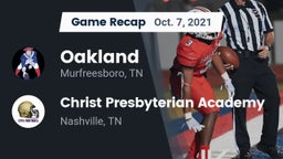 Recap: Oakland  vs. Christ Presbyterian Academy 2021