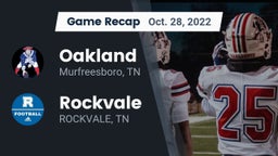 Recap: Oakland  vs. Rockvale  2022