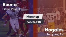Matchup: Buena  vs. Nogales  2016