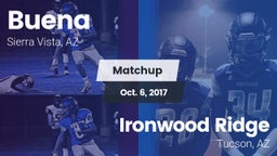 Matchup: Buena  vs. Ironwood Ridge  2017