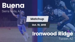 Matchup: Buena  vs. Ironwood Ridge  2018