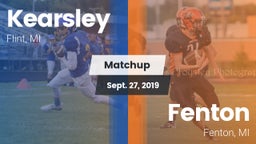 Matchup: Kearsley  vs. Fenton  2019