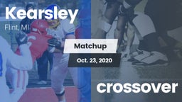 Matchup: Kearsley  vs. crossover 2020