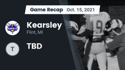 Recap: Kearsley  vs. TBD 2021