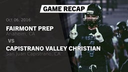Recap: Fairmont Prep  vs. Capistrano Valley Christian  2016
