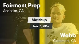 Matchup: Fairmont Prep High vs. Webb  2016