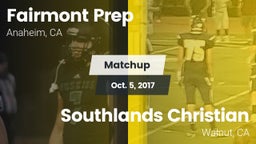 Matchup: Fairmont Prep High vs. Southlands Christian  2017