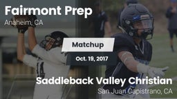 Matchup: Fairmont Prep High vs. Saddleback Valley Christian  2017