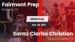 Matchup: Fairmont Prep High vs. Santa Clarita Christian  2017