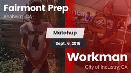 Matchup: Fairmont Prep High vs. Workman  2018