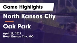 North Kansas City  vs Oak Park  Game Highlights - April 28, 2022