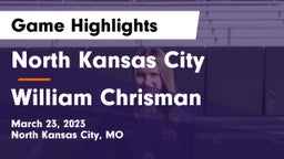North Kansas City  vs William Chrisman  Game Highlights - March 23, 2023