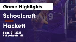 Schoolcraft  vs Hackett  Game Highlights - Sept. 21, 2023
