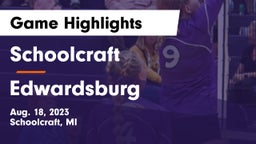 Schoolcraft  vs Edwardsburg  Game Highlights - Aug. 18, 2023