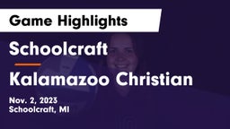 Schoolcraft  vs Kalamazoo Christian  Game Highlights - Nov. 2, 2023
