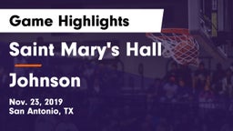 Saint Mary's Hall  vs Johnson  Game Highlights - Nov. 23, 2019