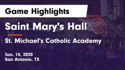 Saint Mary's Hall  vs St. Michael's Catholic Academy Game Highlights - Jan. 14, 2020