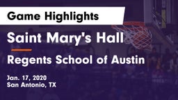 Saint Mary's Hall  vs Regents School of Austin Game Highlights - Jan. 17, 2020