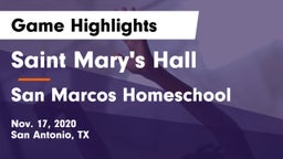 Saint Mary's Hall  vs San Marcos Homeschool Game Highlights - Nov. 17, 2020