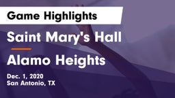 Saint Mary's Hall  vs Alamo Heights  Game Highlights - Dec. 1, 2020
