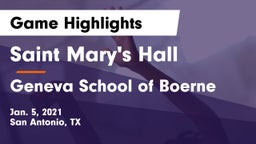 Saint Mary's Hall  vs Geneva School of Boerne Game Highlights - Jan. 5, 2021