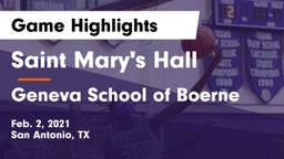 Saint Mary's Hall  vs Geneva School of Boerne Game Highlights - Feb. 2, 2021