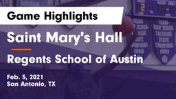Saint Mary's Hall  vs Regents School of Austin Game Highlights - Feb. 5, 2021