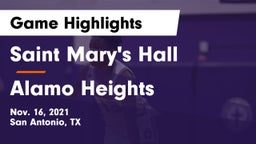 Saint Mary's Hall  vs Alamo Heights  Game Highlights - Nov. 16, 2021