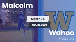 Matchup: Malcolm vs. Wahoo  2020