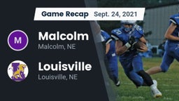 Recap: Malcolm  vs. Louisville  2021