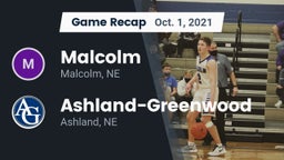 Recap: Malcolm  vs. Ashland-Greenwood  2021
