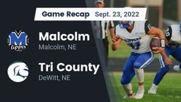 Recap: Malcolm  vs. Tri County  2022