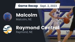 Recap: Malcolm  vs. Raymond Central  2023