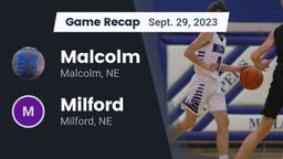 Recap: Malcolm  vs. Milford  2023