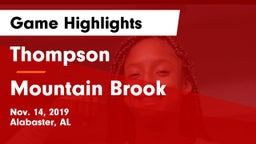 Thompson  vs Mountain Brook  Game Highlights - Nov. 14, 2019