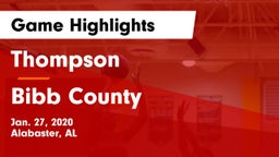 Thompson  vs Bibb County  Game Highlights - Jan. 27, 2020