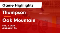 Thompson  vs Oak Mountain  Game Highlights - Feb. 4, 2020