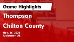 Thompson  vs Chilton County  Game Highlights - Nov. 16, 2020