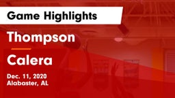 Thompson  vs Calera  Game Highlights - Dec. 11, 2020